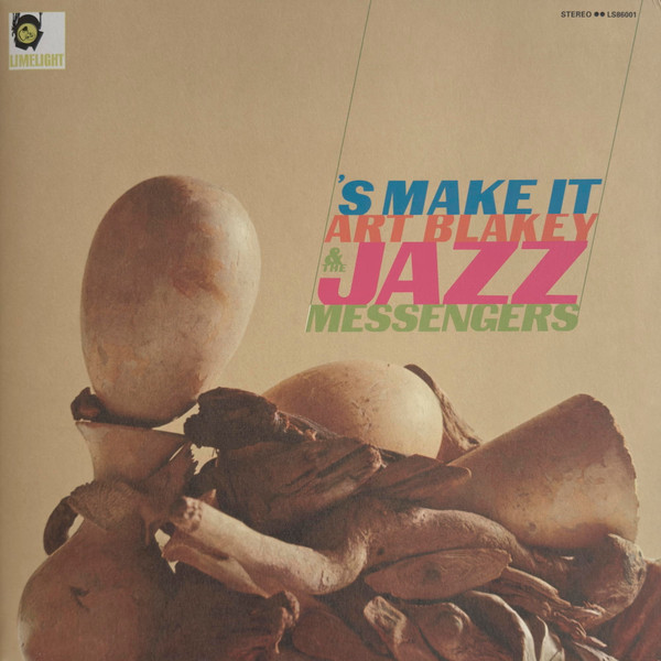 Art Blakey & The Jazz Messengers — 'S Make It