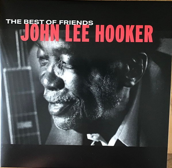 John Lee Hooker — The Best of Friends