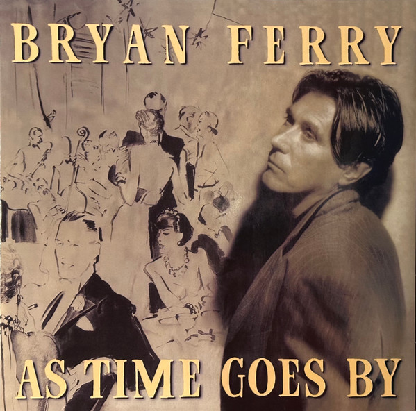 Bryan Ferry — As Time Goes By