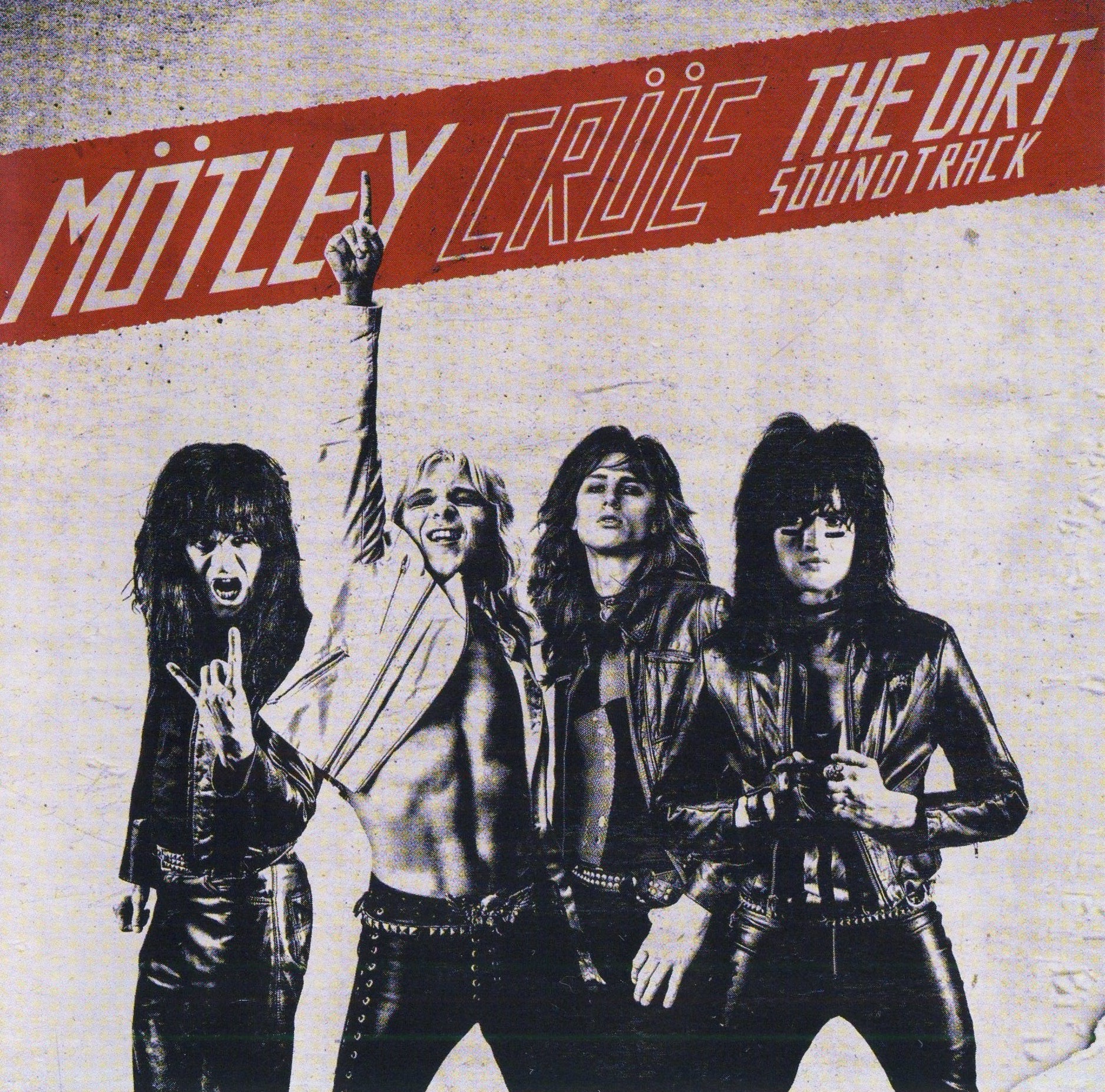 MOTLEY CRUE — The Dirt Soundtrack