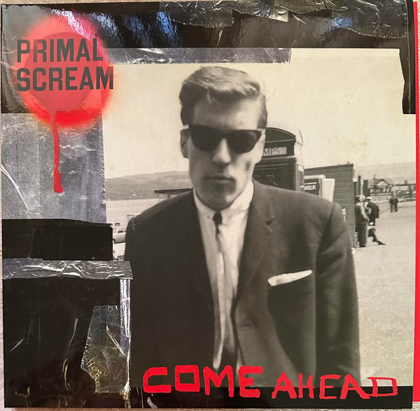 Primal Scream — Come Ahead