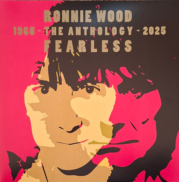 Ronnie Wood — Fearless: Anthology 1965-2025