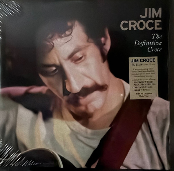 Jim Croce — The Definitive Croce