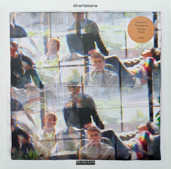 Charlatans — We Are Love-Orange(1LP/TRANS-ORANGE)