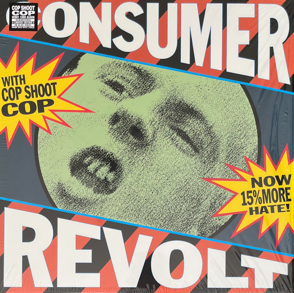 COP SHOOT COP — CONSUMER REVOLT