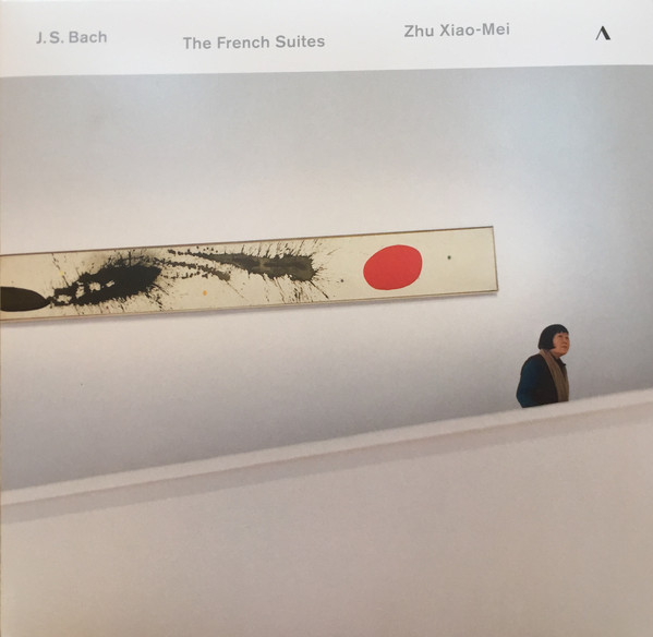 ZHU XIAO-MEI — BACHTHE FRENCH SUITES