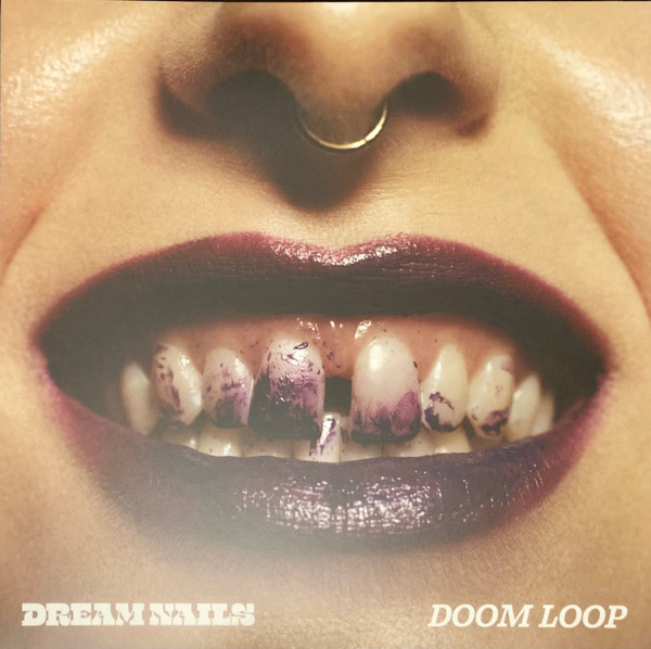 DREAM NAILS — DOOM LOOP