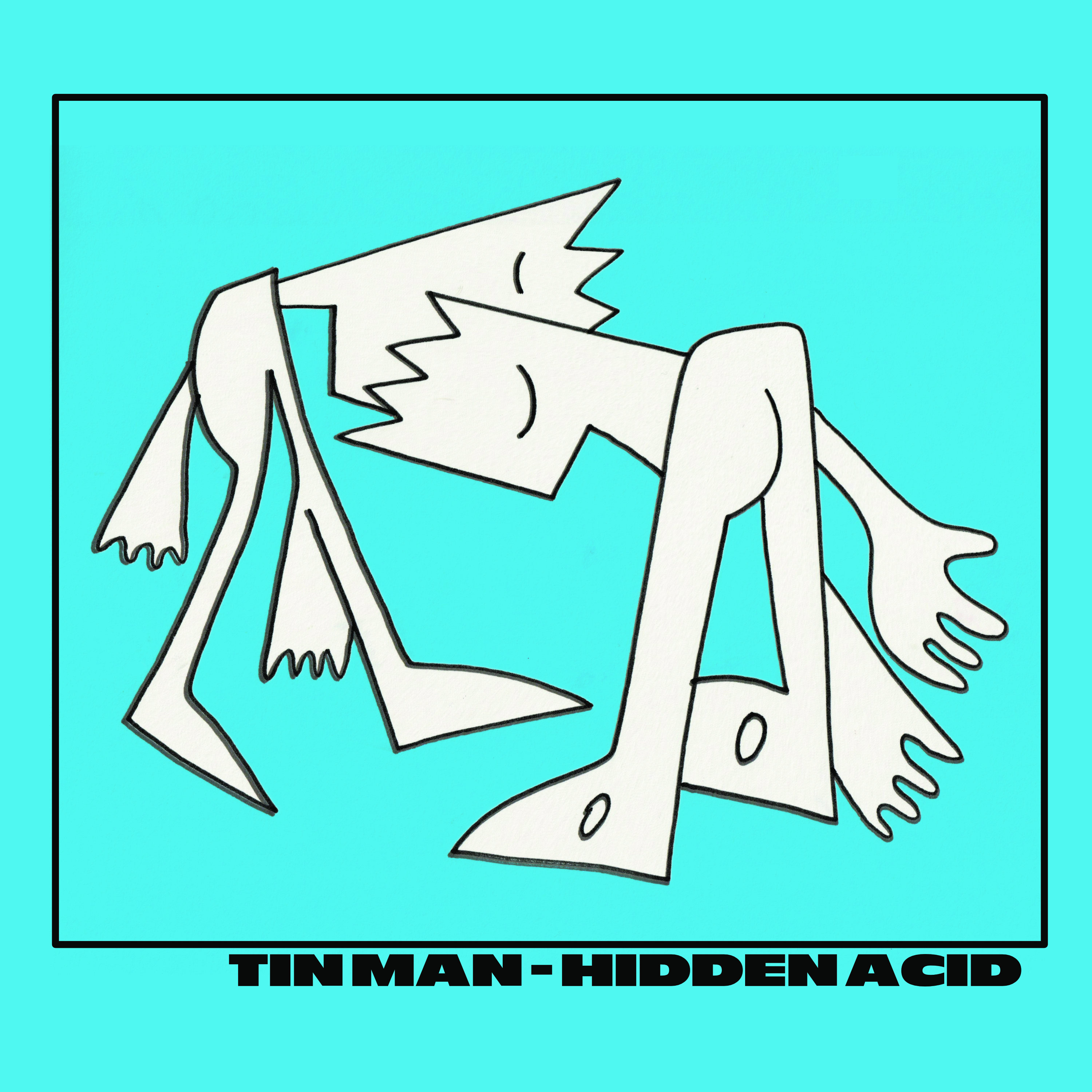 TIN MAN — Hidden Acid