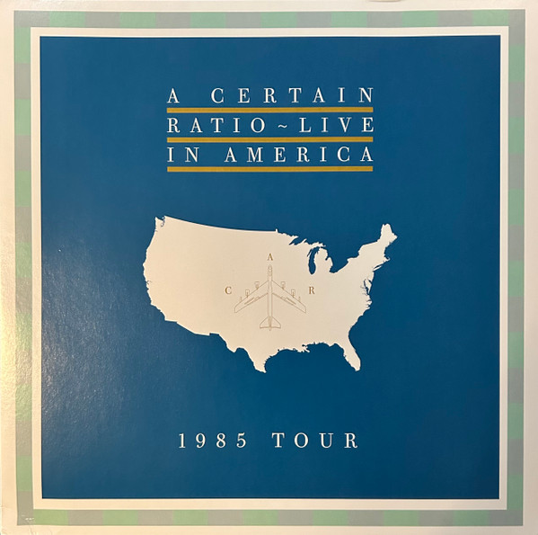 A CERTAIN RATIO — LIVE IN AMERICA