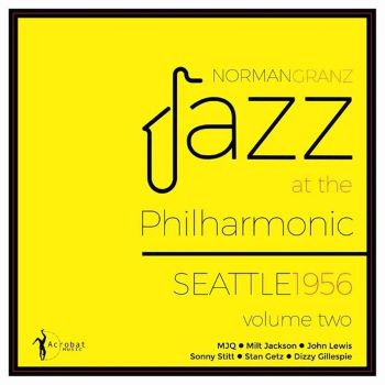 VARIOUS ARTISTS — Jazz At The Philharmonic Seattle 1956 Vol. 2