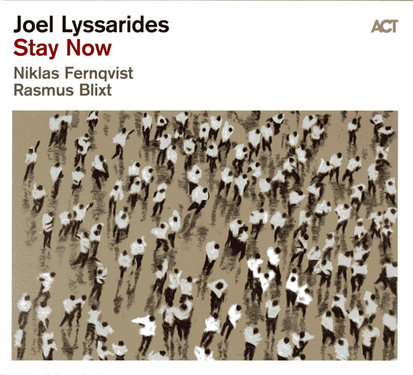 JOEL LYSSARIDES — STAY NOW