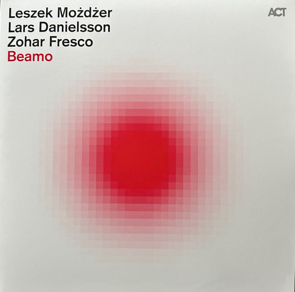 LESZEK MOZDZER LARS DANIELSSON ZOHAR FRESCO — BEAMO