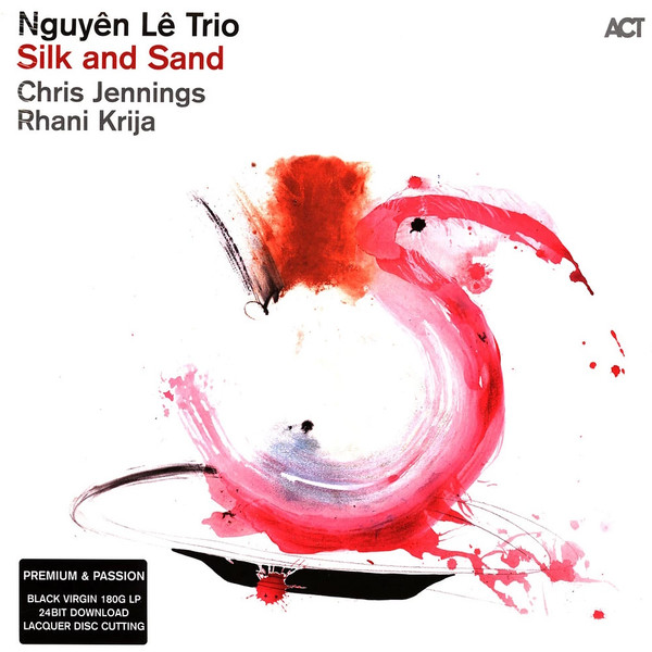 NGUYEN LE TRIO — SILK AND SAND