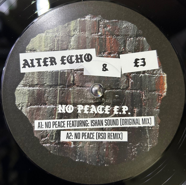 ALTER ECHO & E3 — No Peace EP