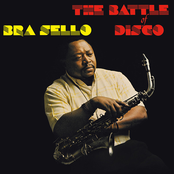 Bra Sello — The Battle Of Disco