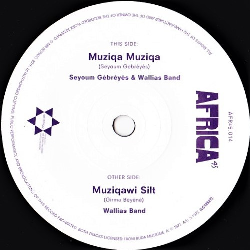 MUZIQA MUZIQA / MUZIQA SLIT — SEYOUM GEBREYES / WALLIAS BAND