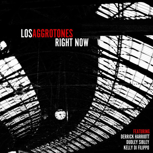 LOS AGGROTONES — RIGHT NOW