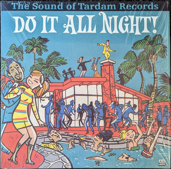 VARIOUS ARTISTS — DO IT ALL NIGHT - THE SOUND OF TARDAM RECORDS