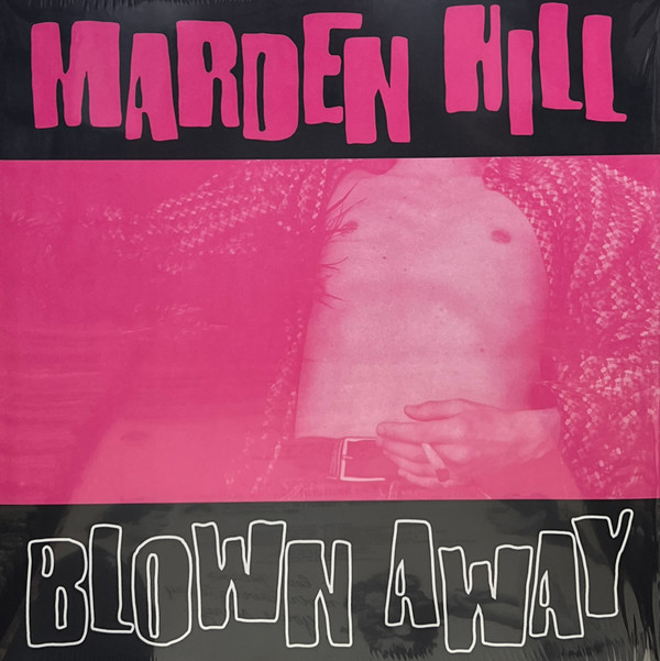 MARDEN HILL — BLOWN AWAY