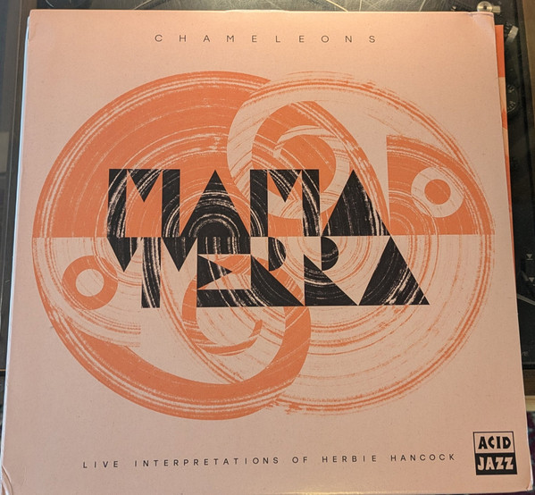 MAMA TERRA — CHAMELEONS (LIVE INTERPRETATIONS OF HERBIE HAN