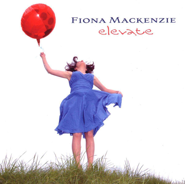 FIONA MACKENZIE — ELEVATE