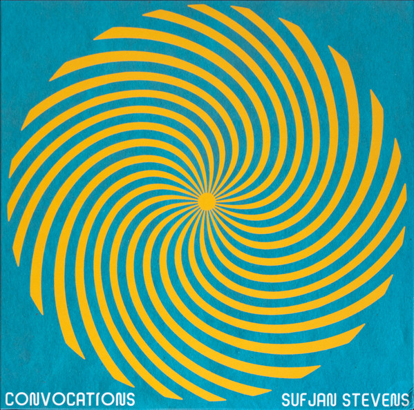 SUFJAN STEVENS — CONVOCATIONS