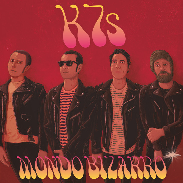 K7S — MONDO BIZARRO