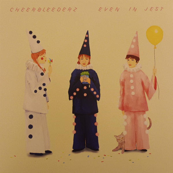 CHEERBLEEDERZ — EVEN IN JEST