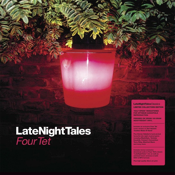 Four Tet — Late Night Tales - Four Tet