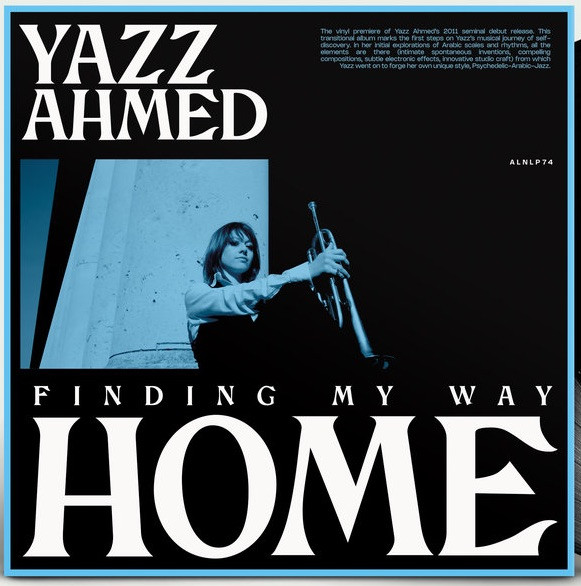YAZZ AHMED — FINDING MY WAY HOME