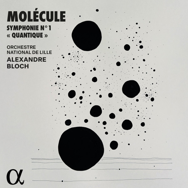 MOLECULE; ORCHESTRE NATIONAL D — MOLECULE SYMPHONIE N* 1 QUAN