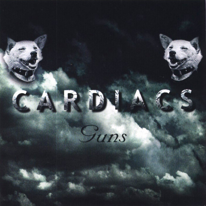 CARDIACS — GUNS