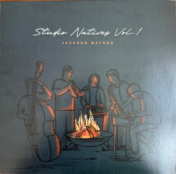 Jackson Mathod — Studio Natives, Vol. 1