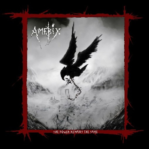 AMEBIX — THE POWER REMAINS THE SAME
