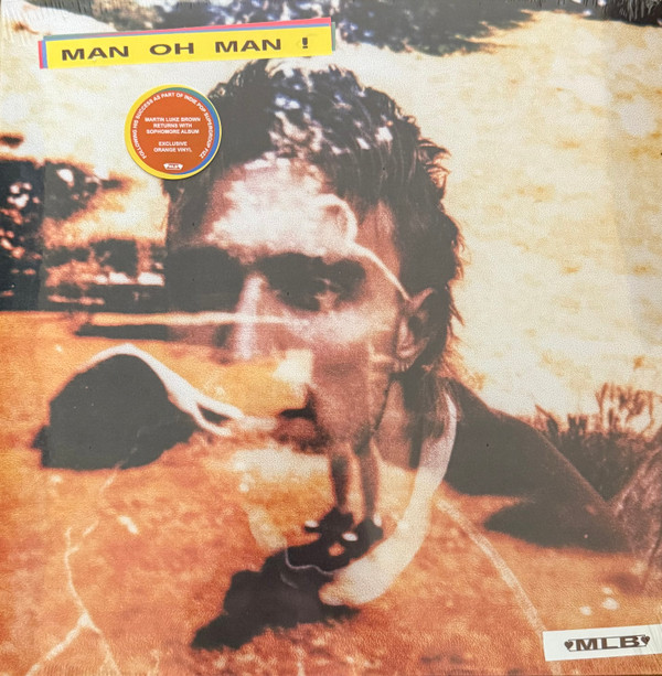 MARTIN LUKE BROWN — MAN OH MAN!