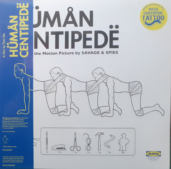 SAVAGE & SPIES — HUMAN CENTIPEDE (LTD.ED. BLUE