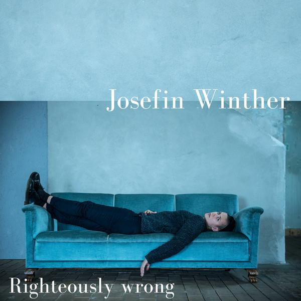 JOSEFIN WINTER — Righteously Wrong
