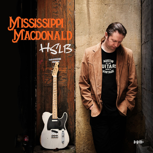 MISSISSIPPI MACDONALD — Heavy State Loving Blues