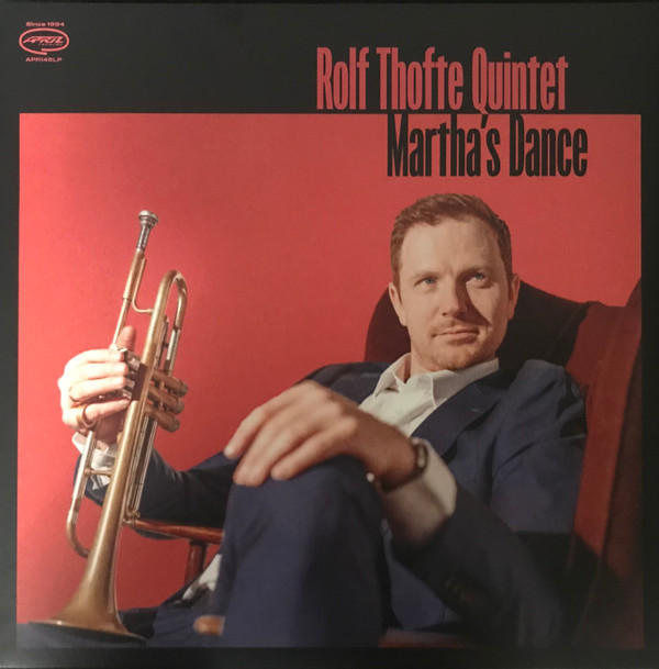 ROLF THOFTE QUINTET — MARTHAS DANCE