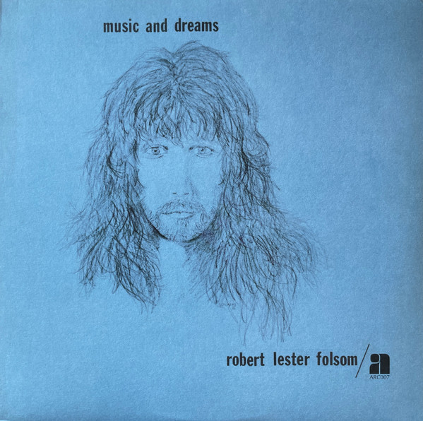 ROBERT LESTER FOLSOM — MUSIC AND DREAMS