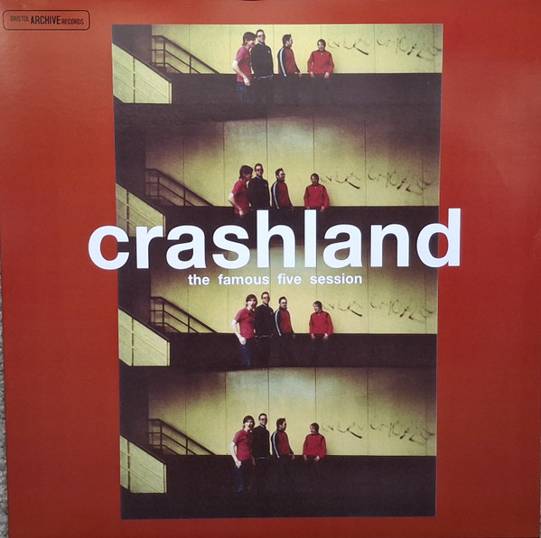 CRASHLAND — THE FAMOUS FIVE SESSION - 25TH