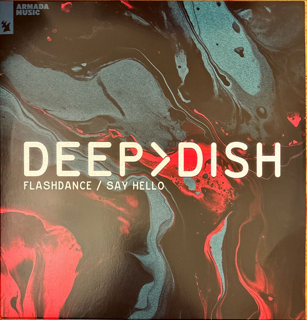 Deep Dish — Flashdance / Say Hello