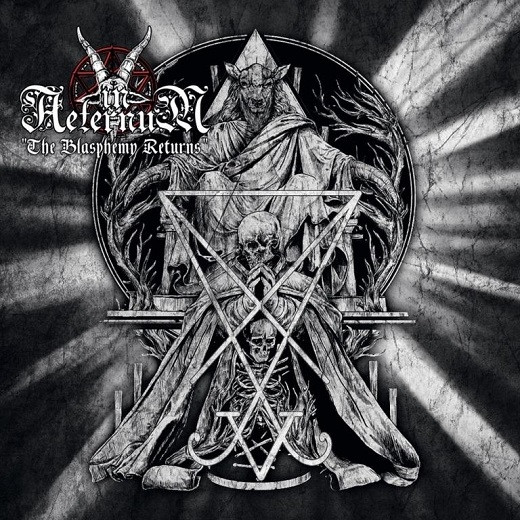 IN AETURNUM — The Blasphemy Returns