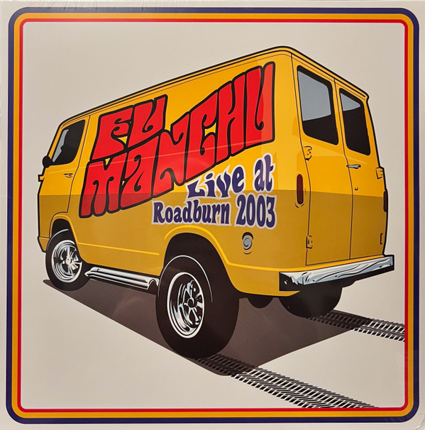 FU MANCHU — LIVE AT ROADBURN 2003