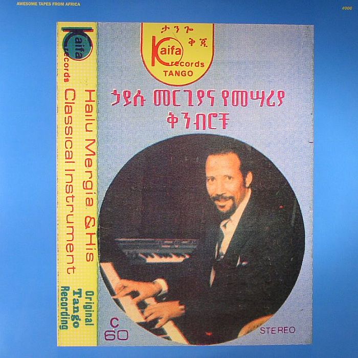 INSTRUMENT:  HAILU MERGIA — H. MERGIA & HIS CLASSICAL
