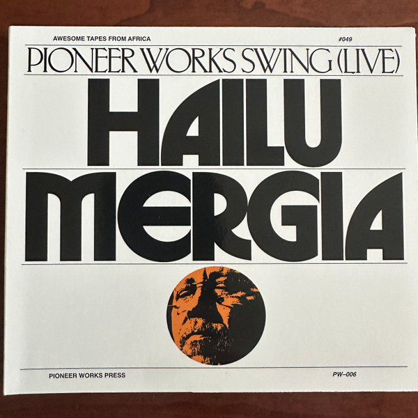 HAILU MERGIA — PIONEER WORKS SWING (LIVE)