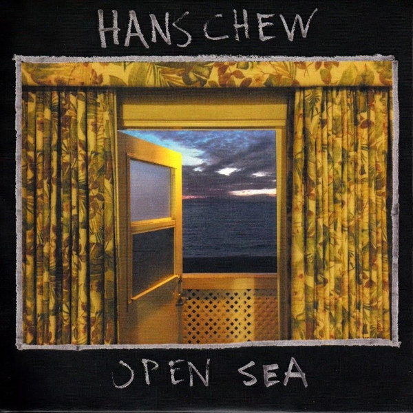 HANS CHEW — OPEN SEA