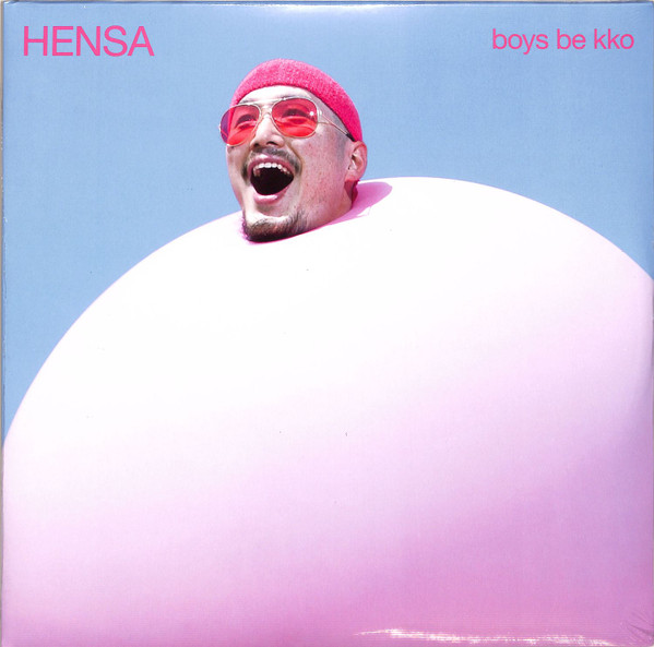 BOYS BE KKO — Hensa