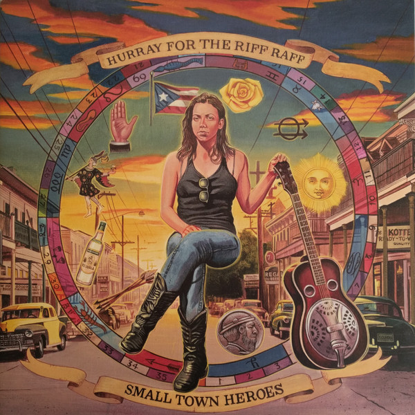 HURRAY FOR THE RIFF RAFF — SMALL TOWN HEROES