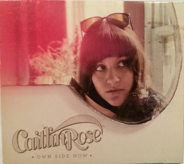 CAITLIN ROSE — OWN SIDE NOW